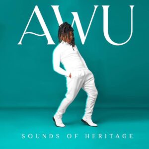 Sounds of Heritage by Awu